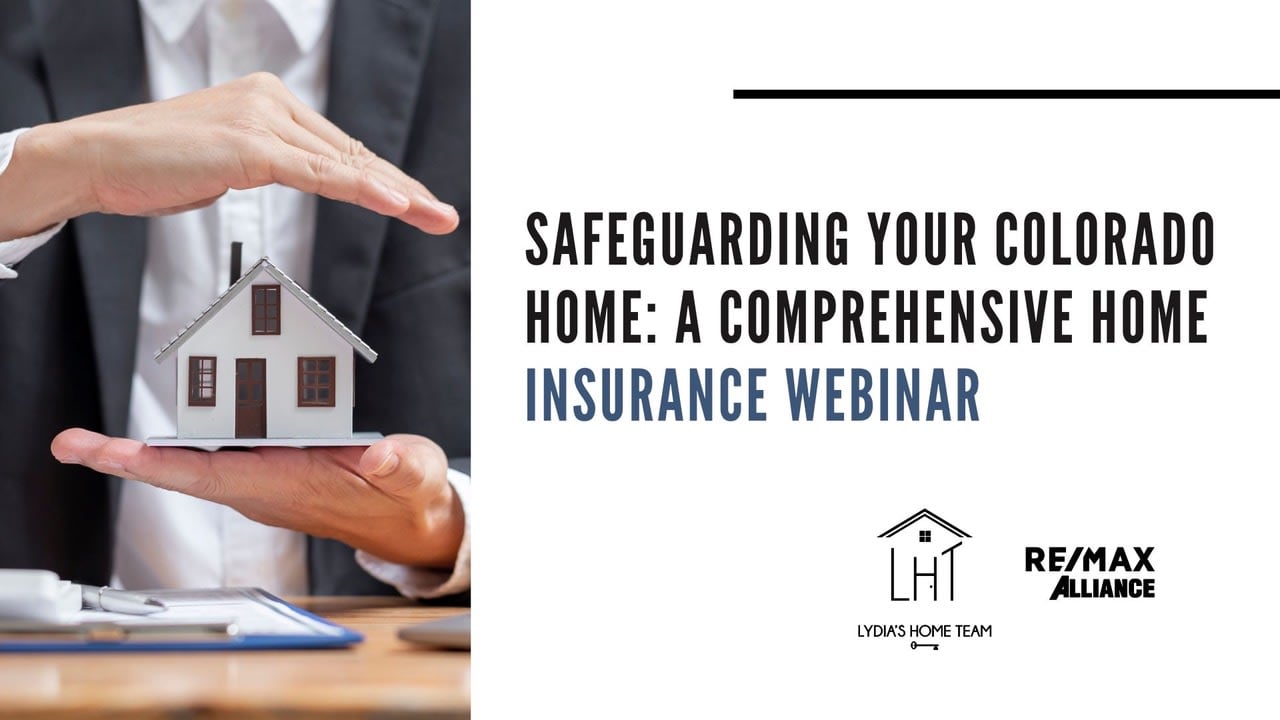 Safeguarding Your Colorado Home: A Comprehensive Home Insurance Webinar