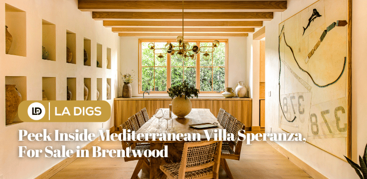 Peek Inside Mediterranean Villa Speranza, For Sale in Brentwood