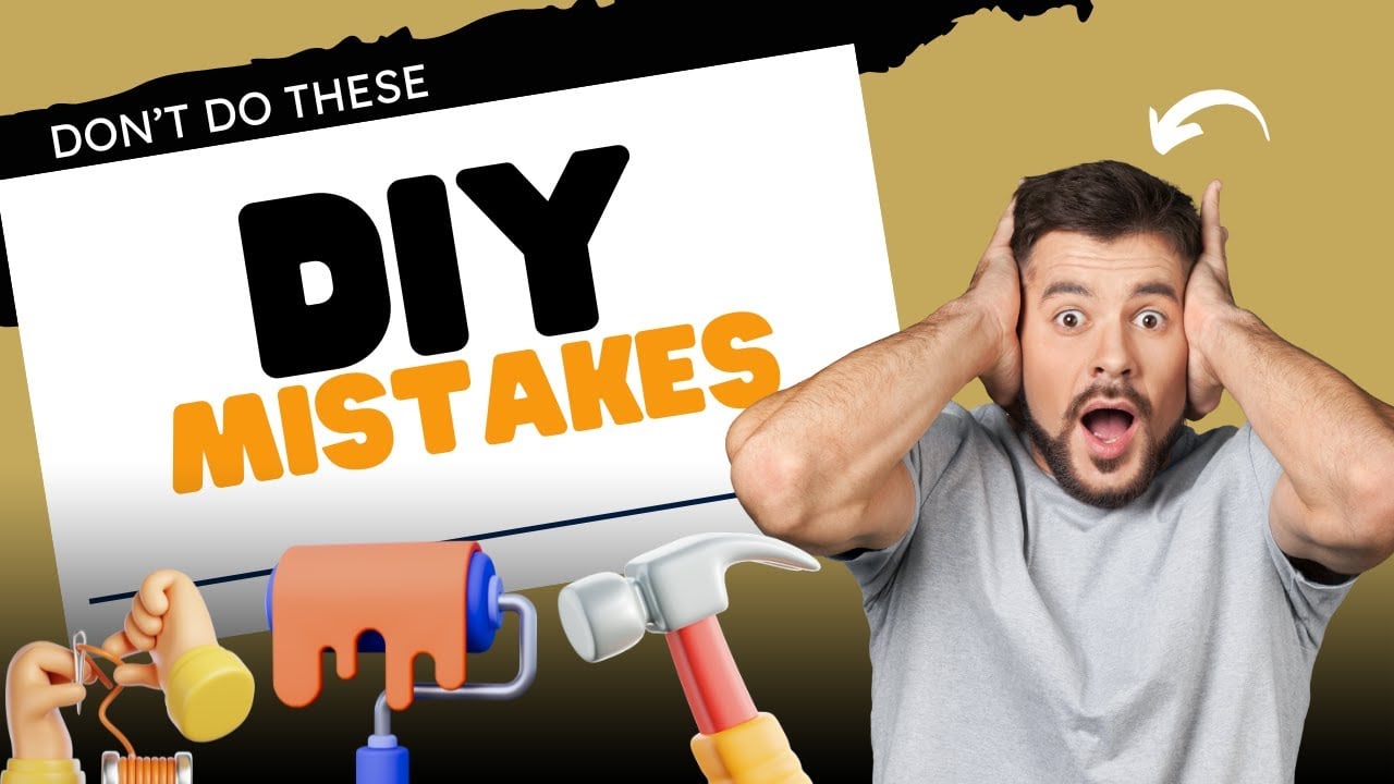 House DIY’s Gone Wrong