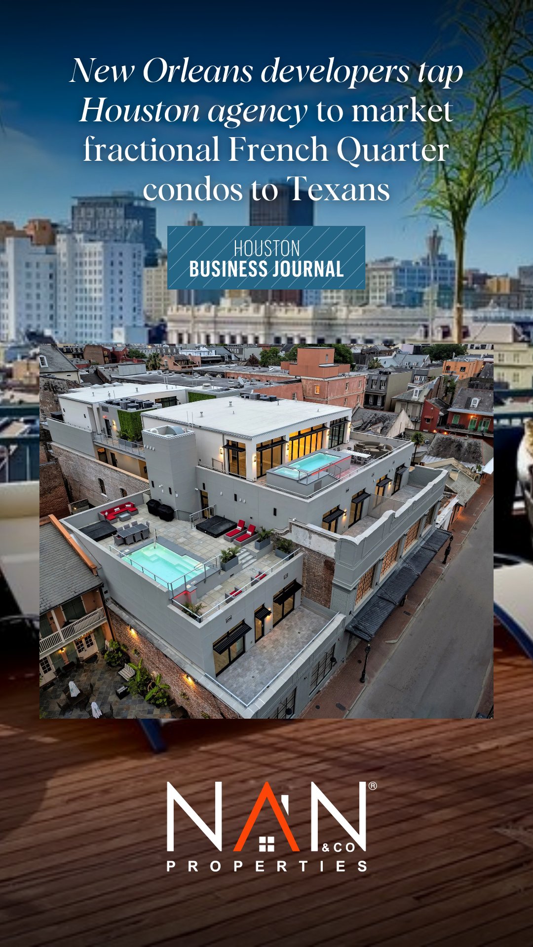 New Orleans developers tap Houston agency to market fractional French Quarter condos to Texans