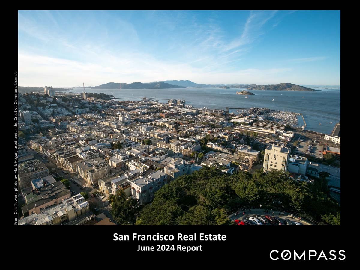 San Francisco Home Prices, Market Conditions & Trends June 2024