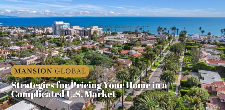 Strategies for Pricing Your Home in a Complicated U.S. Market