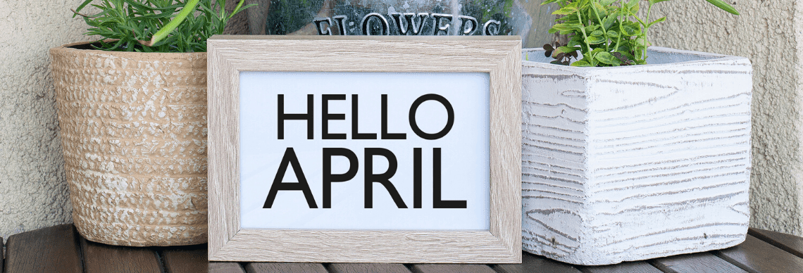 a welcoming message for April with a rustic, decorative setup.