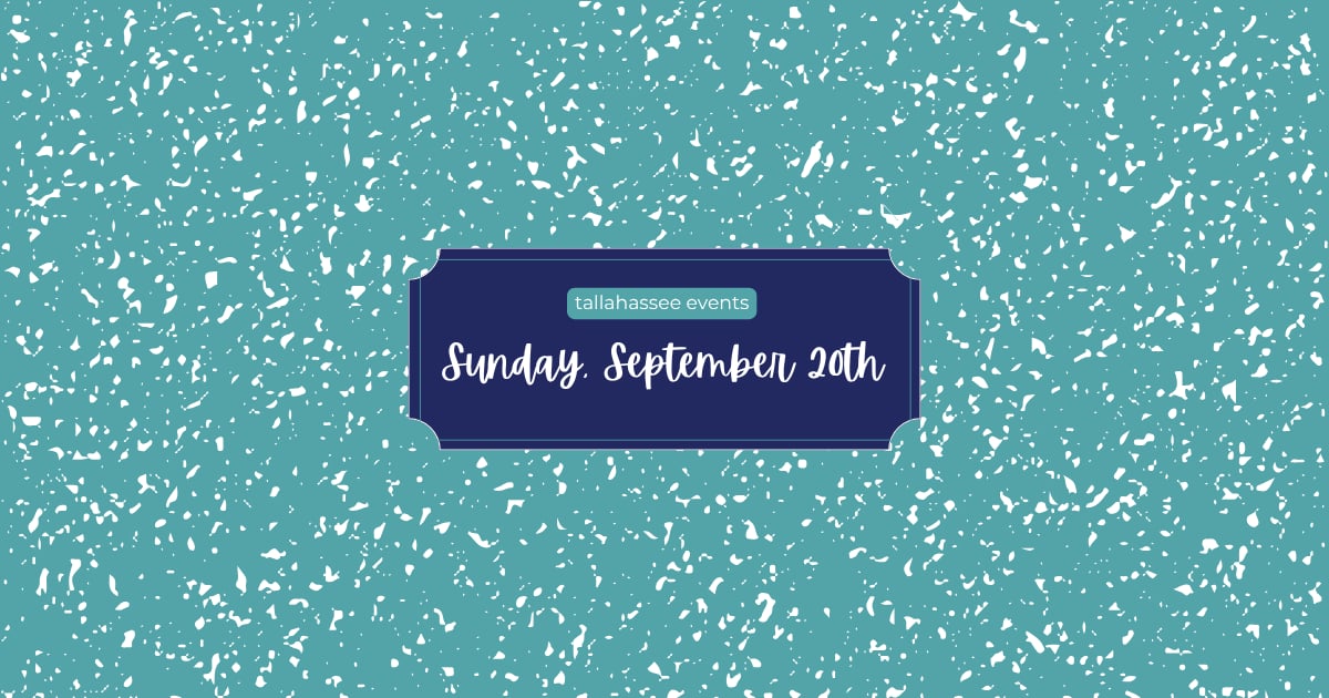 tallahassee events sunday, september 20 2026