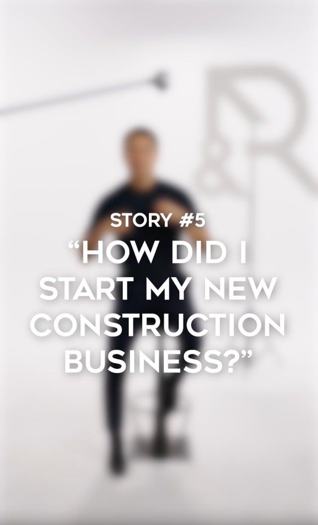 Celebrating 20 Years with 20 Stories. How did I start My New Construction Business?