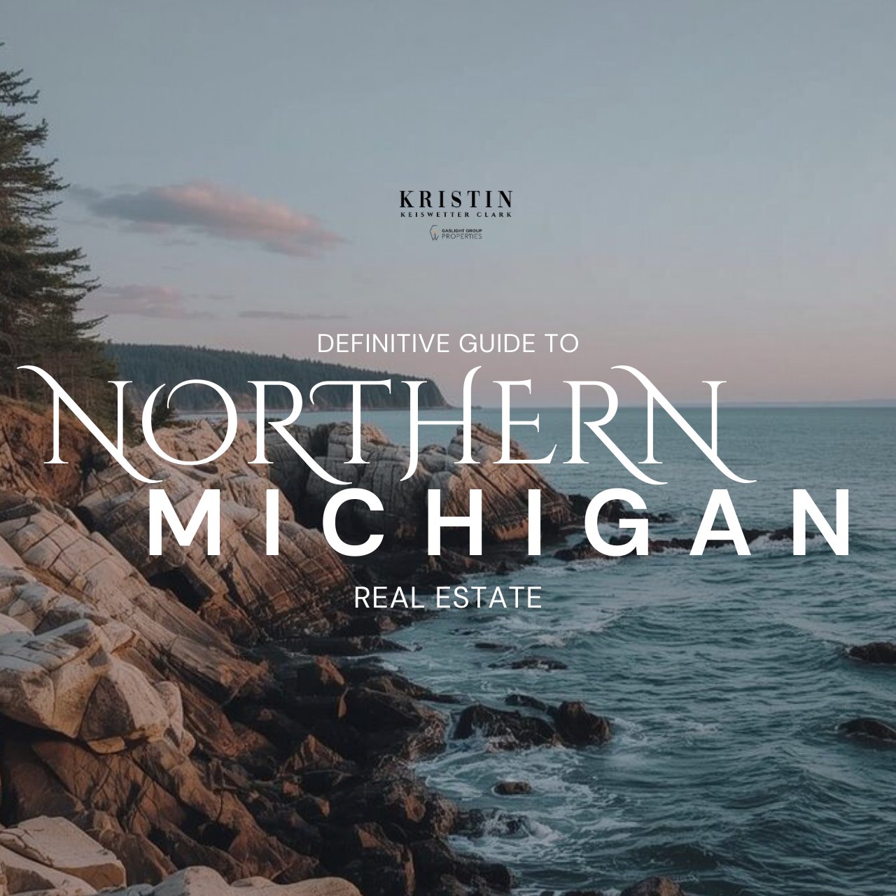 The Definitive Guide to Northern Michigan Real Estate