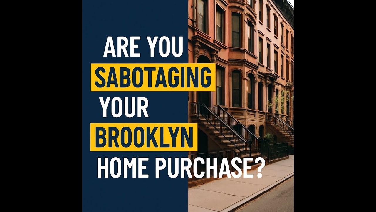 5 Costly Mistakes Brooklyn Homebuyers Don’t Realize They’re Making