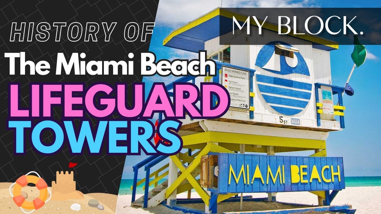 MY BLOCK || THE MIAMI BEACH LIFEGUARD TOWERS