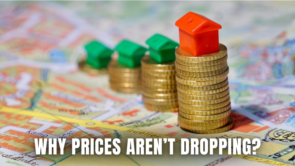 Why Prices Aren’t Dropping Like Homebuyers Expected