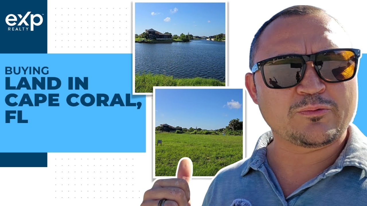Thinking of Buying Land in Cape Coral, FL?