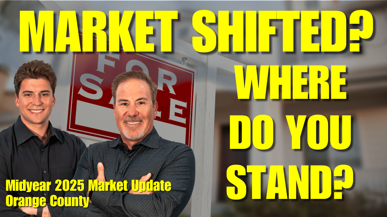 Orange County Housing Market Midyear 2025 | Big Shift for Buyers & Sellers