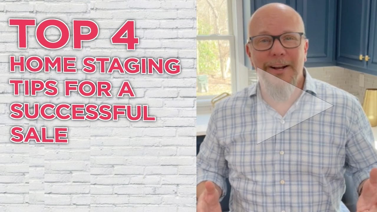 Top 4 Home Staging Tips