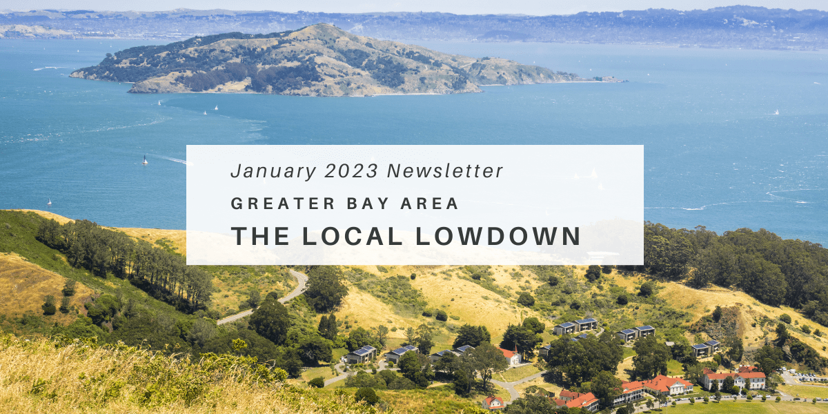 March 2023 Newsletter - Bay Area Local Lowdown