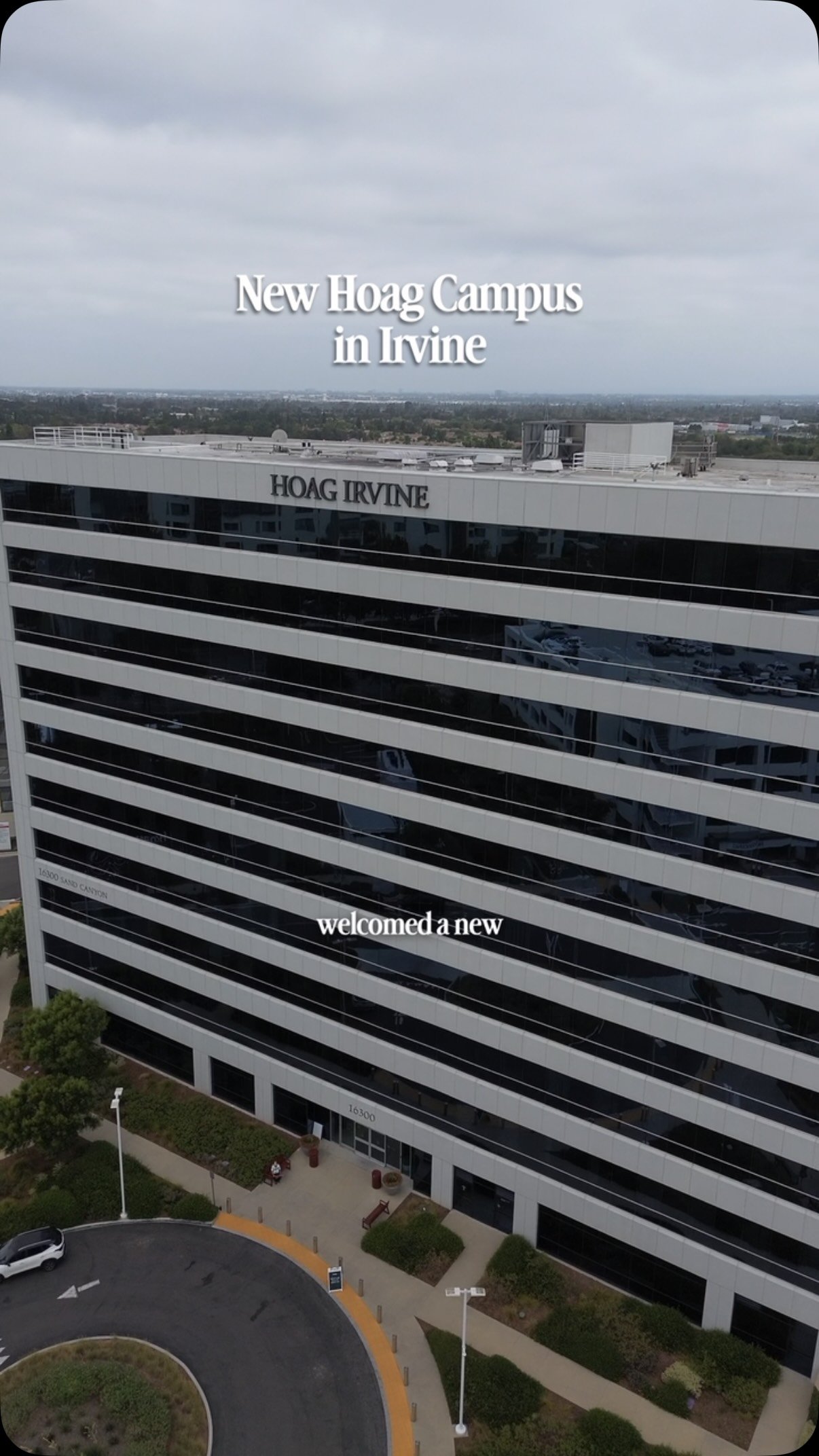 Hoag Hospital Irvine Sun Family Campus Opens, Bringing Advanced Healthcare to Orange County