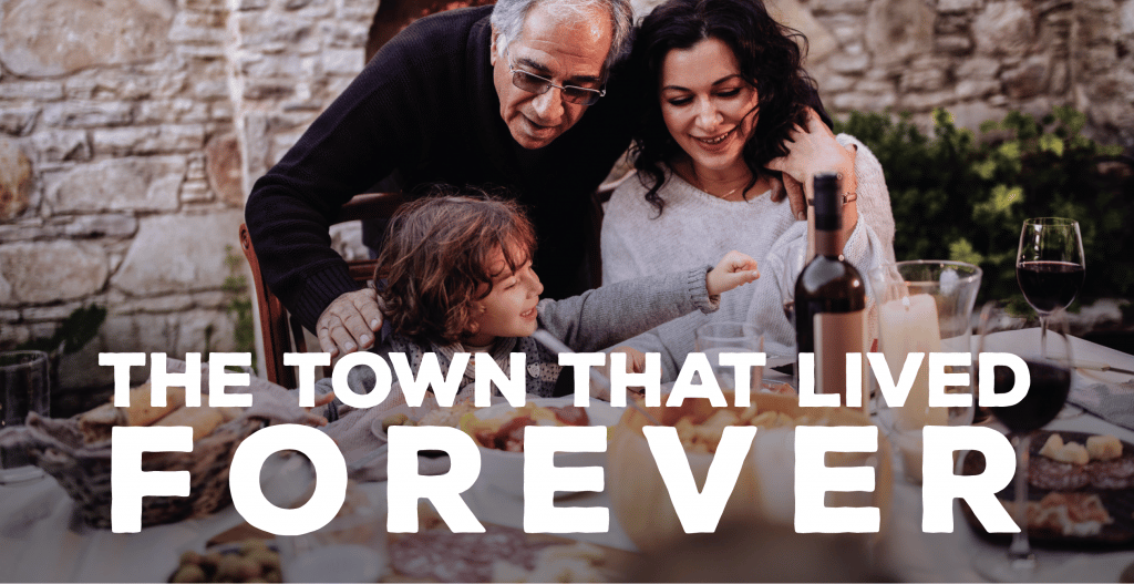 The Town That Lived Forever