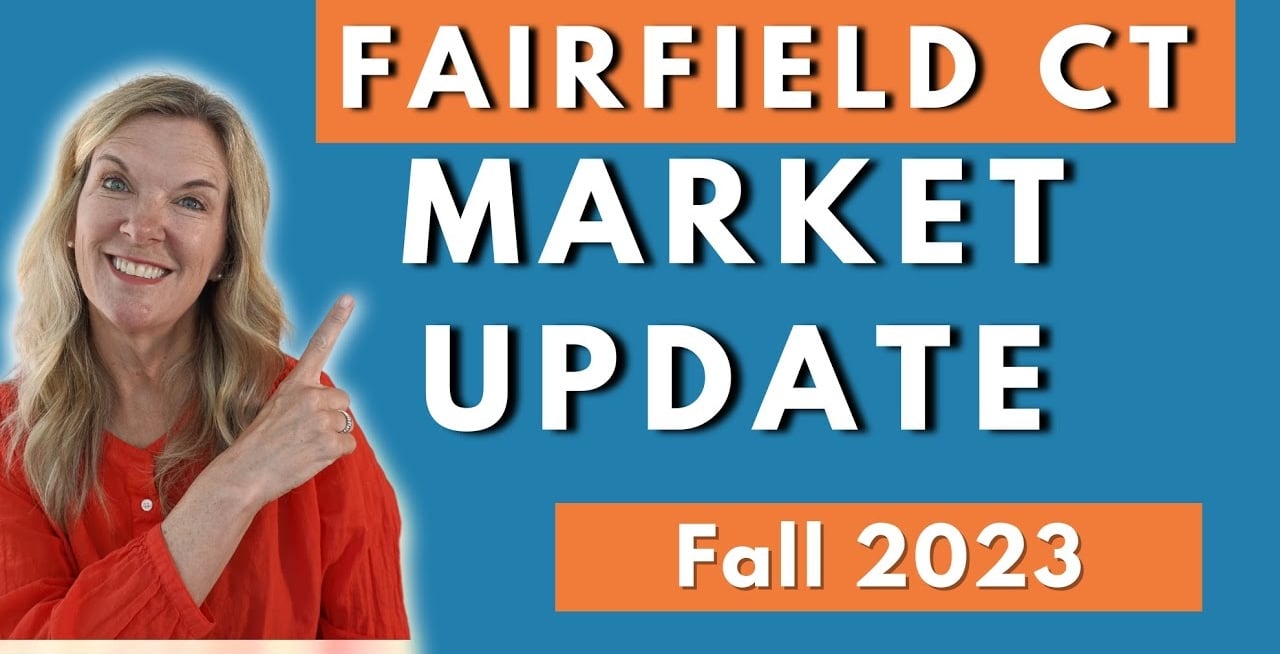 Fairfield CT Real Estate Market Update - Fairfield CT Fall 2023