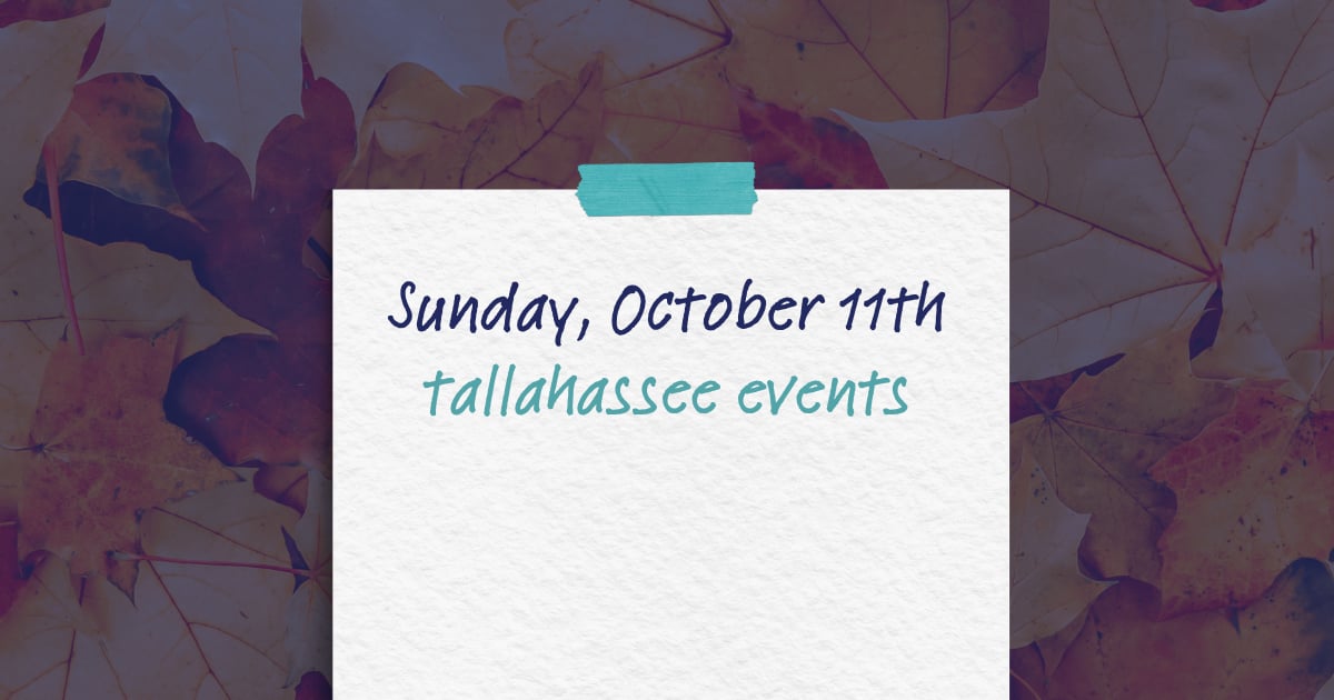 sunday, october 11 2026 tallahassee events