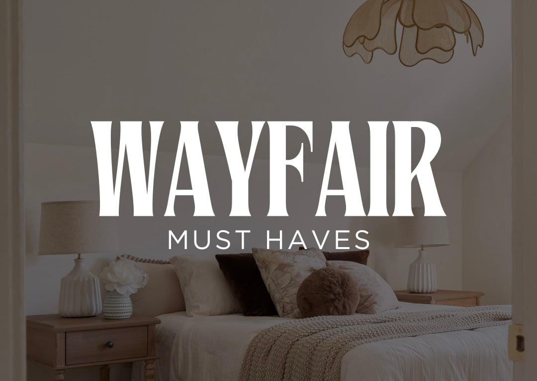 Wayfair Must Haves: Designer-Approved Pieces That Instantly Elevate Your Home