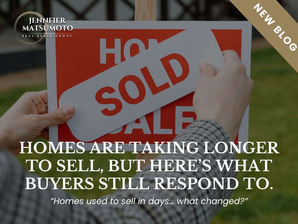 Homes Are Taking Longer to Sell, But Here’s What Buyers Still Respond To