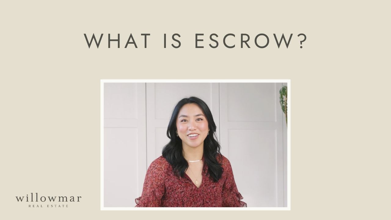 What is Escrow? | #withwillowmar