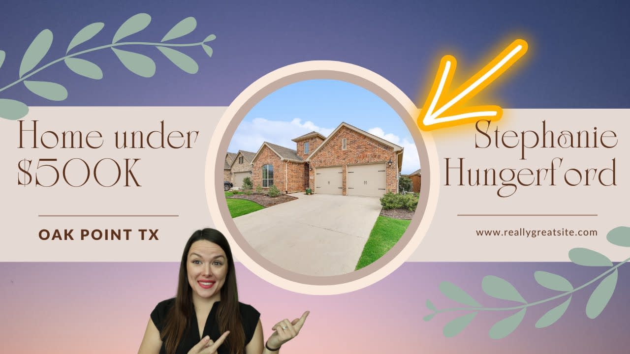 Home under $500K in Oak Point, TX