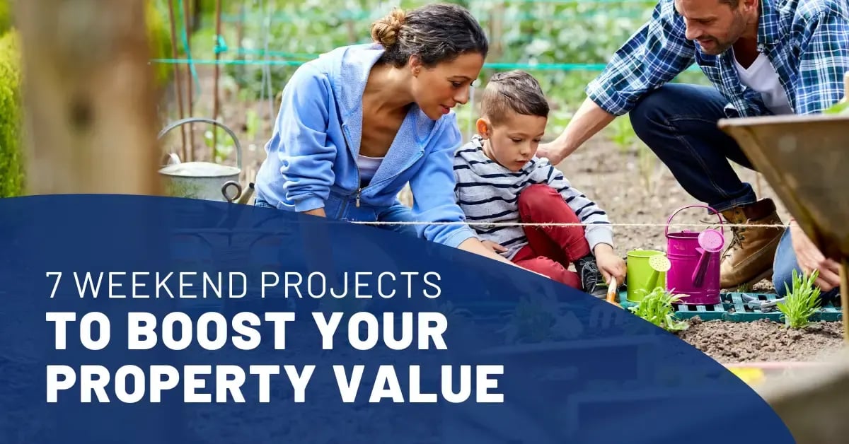 7 Weekend Projects to Boost your Homes Value