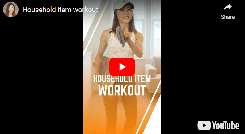Household item workout