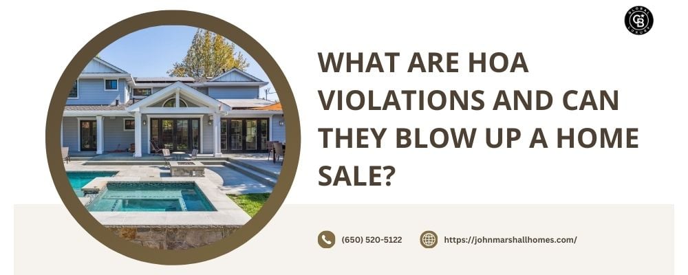 What Are HOA Violations and Can They Blow Up a Home Sale?