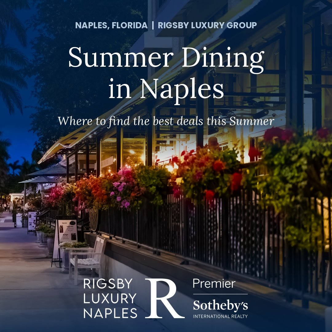 Naples Summer Dining in Naples social graphic featuring a string-lit restaurant patio with hanging flower baskets on Fifth Avenue South, Rigsby Luxury Group Naples branding