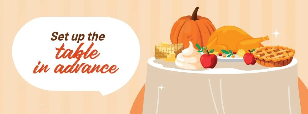 Thanksgiving hosting tip: Set up the table in advance.