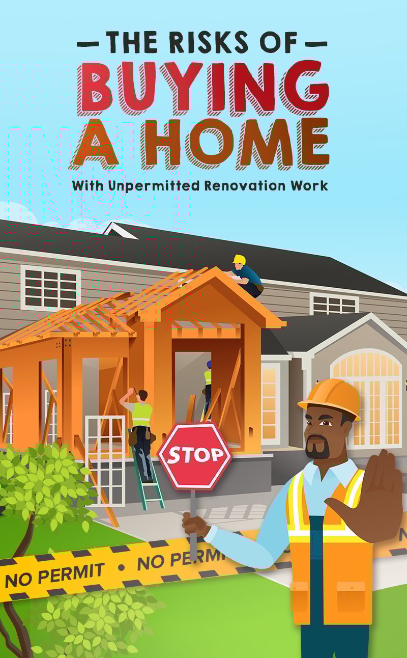 The Risks of Buying A Home With Unpermitted Renovation Work