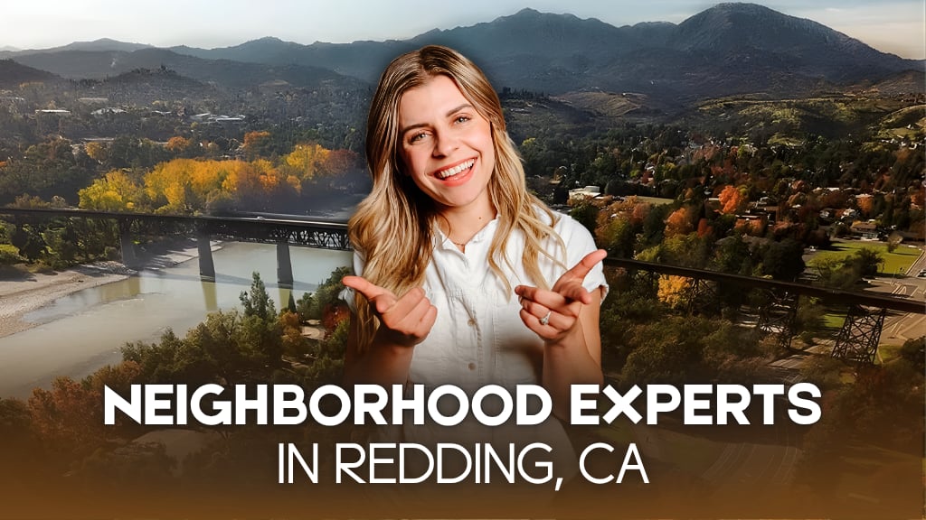 Neighborhood Experts Near You: Local Insight from The Barrett Team in Redding, CA
