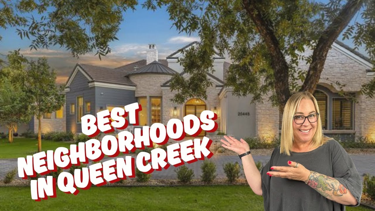 Top 6 Queen Creek Neighborhoods to Live In!