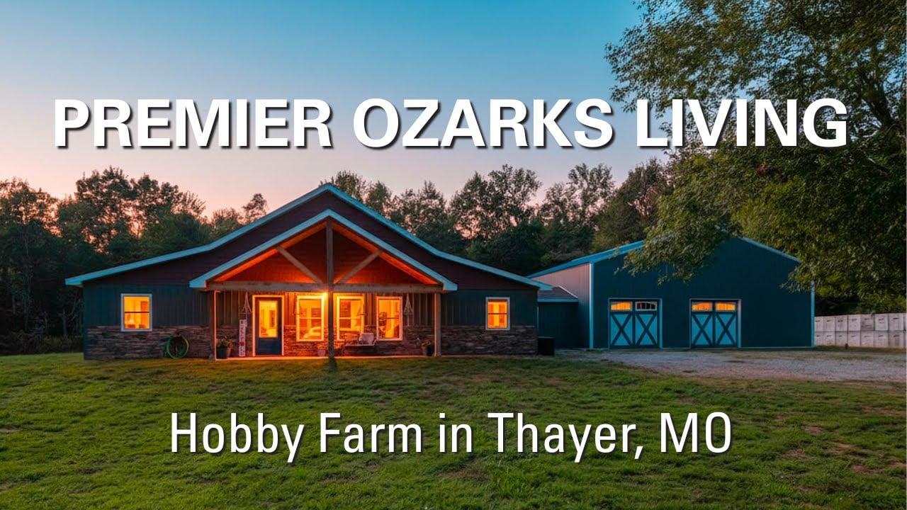 Modern Hobby Farm for Sale | 11 Acres Missouri Ozarks | 2022 Home + 40x60 Shop