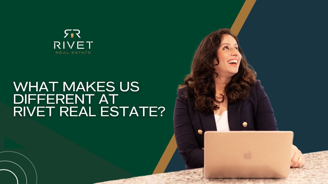 What Makes Us Different at Rivet Real Estate?