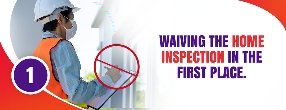 Buyers, Beware of Making These Mistakes During The Home Inspection