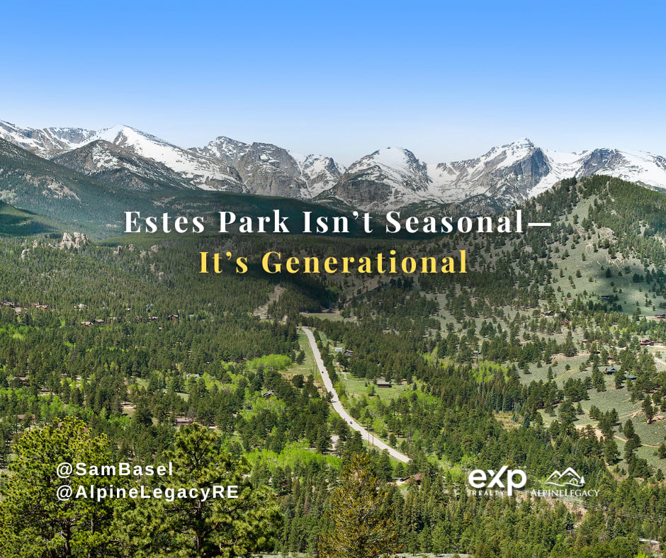 “Estes Park isn’t seasonal—it’s generational”