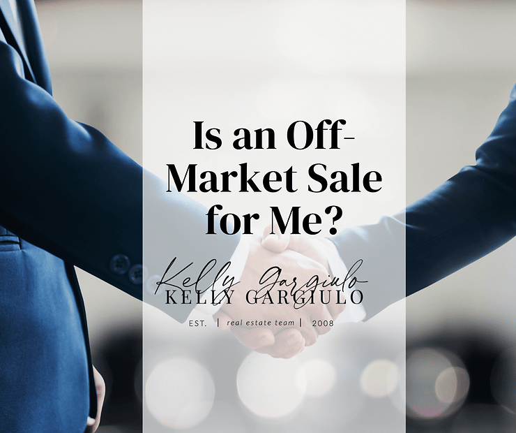 Is an Off-Market Sale the Right Choice for Me?