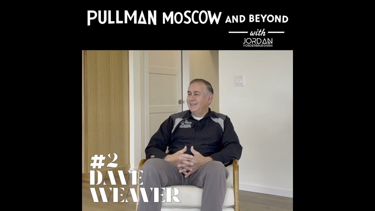 YouTube thumbnail or screenshot for episode two featuring Dave Weaver on Pullman Moscow and Beyond.