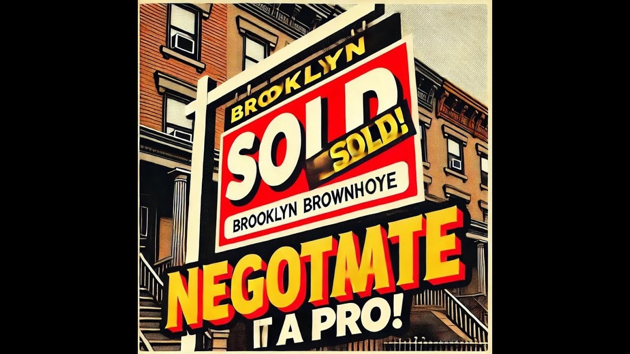How to Negotiate Like a Pro Brooklyn Home Seller’s Guide