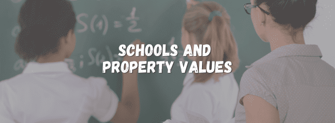 Schools and Property Values