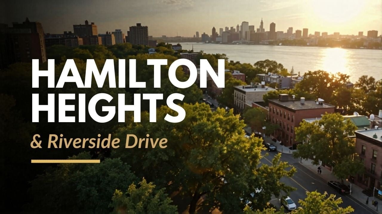 Why Buyers Are Suddenly Paying Attention to Hamilton Heights & Riverside Drive