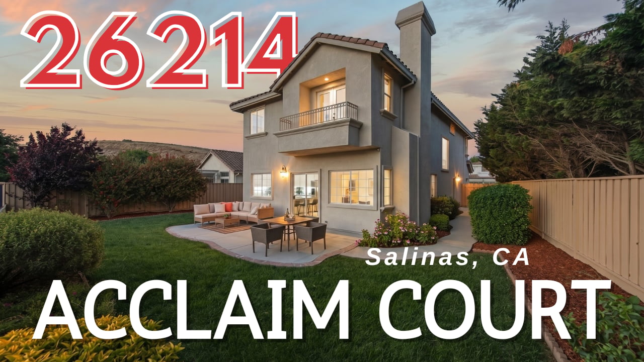 Welcome to Acclaim Court - Where California Living Meets Salinas Valley Serenity