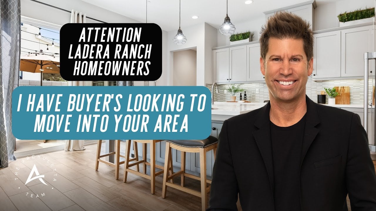 Ladera Ranch Homeowners! I have a buyer!