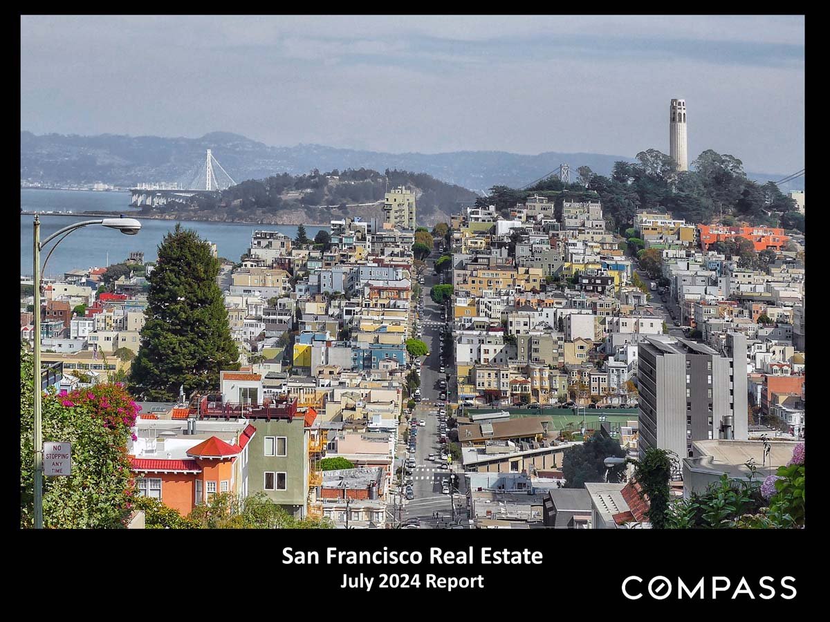 San Francisco Home Prices, Market Conditions & Trends July 2024