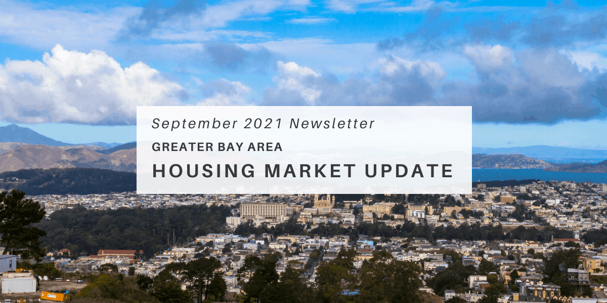 September Newsletter – Greater Bay Area Housing Market Updates
