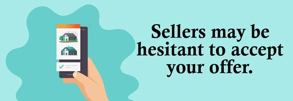 A hand reviews house listings beside the message that sellers may hesitate to accept an offer.
