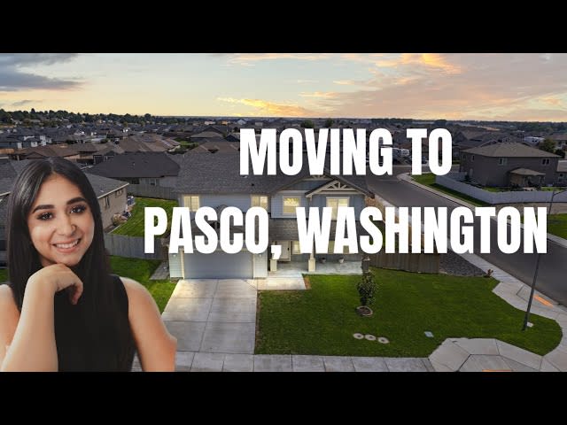 Moving To Pasco, Washington