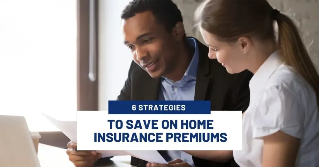 Strategies to Save on Home Owners Insurance