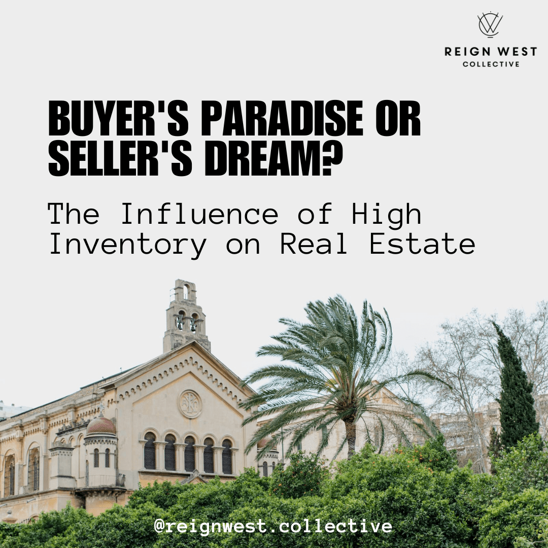 Buyer's Paradise or Seller's Dream? The Influence of High Inventory on Real Estate